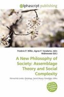 A New Philosophy Of Society edito da Alphascript Publishing
