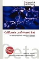 California Leaf-Nosed Bat edito da Betascript Publishing