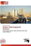 Askim N Ringspark Station edito da Flu Press
