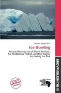 Ice Bowling edito da Brev Publishing