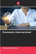 Economia internacional di Pourya Zarshenas edito da Edições Nosso Conhecimento