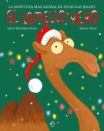 El Camello Yeyo di María Menéndez-Ponte edito da DUOMO EDICIONES