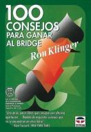 100 consejos para ganar al bridge di Ron Klinger edito da Ediciones Tutor, S.A.