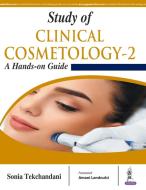 Study of Clinical Cosmetology-2 di Sonia Tekchandani edito da Jaypee Brothers Medical Publishers