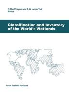 Classification and Inventory of the World's Wetlands edito da Springer Netherlands