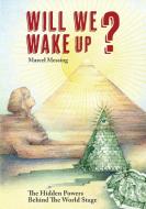 Will We Wake Up? di Marcel Messing edito da Obelisk