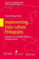 Implementing Cross-Culture Pedagogies di Pham Thi Hong Thanh edito da Springer-Verlag GmbH