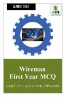 Wireman First Year MCQ di Manoj Dole edito da Notion Press