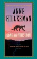 Song of the Lion di Anne Hillerman edito da HarperCollins Publishers Inc