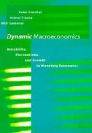 Dynamic Macroeconomics di Peter Flaschel, Reiner Franke, Willi Semmler edito da Mit Press Ltd