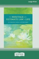 THE HERITAGE OF ULTIMATE LAW OF LIFE: CO di DAISAKU IKEDA edito da LIGHTNING SOURCE UK LTD