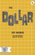 The Dollar di Roy Forbes Harrod edito da W W NORTON & CO