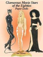 Glamorous Movie Stars Of 80's Paper di Tom Tierney edito da Dover Publications Inc.