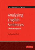 Analysing English Sentences di Andrew Radford edito da Cambridge University Press