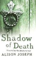 Shadow Of Death di Alison Joseph edito da Allison & Busby