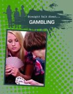 Gambling di Carrie Iorizzo edito da CRABTREE PUB