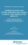 Carbon Dioxide and Other Greenhouse Gases: Climatic and Associated Impacts edito da Springer Netherlands