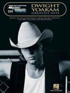 Dwight Yoakam Greatest Hits edito da Hal Leonard Publishing Corporation