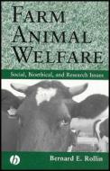 Farm Animal Welfare di Bernard E. Rollin edito da Blackwell Publishing Professional