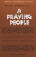 A Praying People di Dane Morrison edito da Lang, Peter