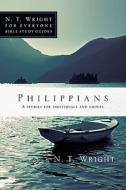 Philippians: 8 Studies for Individuals and Groups di N. T. Wright edito da INTER VARSITY PR