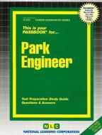 Park Engineer di National Learning Corporation edito da National Learning Corp