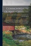 Commonwealth Of Massachusetts di Alden 1765-1843 Bradford edito da Legare Street Press