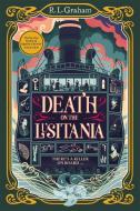 Death On The Lusitania di R. L. Graham edito da Pan Macmillan
