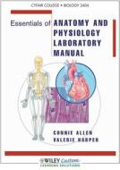 Essentials of Anatomy and Physiology Laboratory Manual di Connie Allen, Valerie Harper edito da John Wiley & Sons