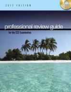 Professional Review Guide for the CCS Examination, 2012 Edition (Book Only) di Patricia Schnering edito da CENGAGE LEARNING