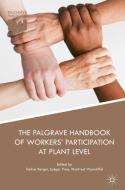 The Palgrave Handbook of Workers' Participation at Plant Level edito da Palgrave Macmillan