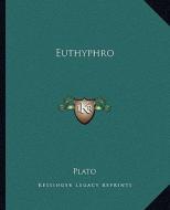Euthyphro di Plato edito da Kessinger Publishing