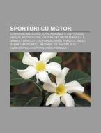 Sporturi Cu Motor: Automobilism, Curse A di Surs Wikipedia edito da Books LLC, Wiki Series