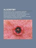 Algoritmy: Metoda Monte Carlo, Algoritmu di Zdroj Wikipedia edito da Books LLC, Wiki Series