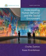 Empowerment Series: Understanding Human Behavior and the Social Environment di Charles Zastrow, Karen Kirst-Ashman edito da Cengage Learning, Inc