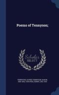 Poems Of Tennyson; di Lord Alfred Tennyson, Henry Van Dyke edito da Sagwan Press