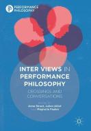 Inter Views in Performance Philosophy edito da Palgrave Macmillan