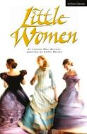 Little Women di Louisa May Alcott edito da Bloomsbury Publishing PLC