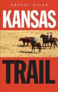 Kansas Trail di Hascal Giles edito da Audiogo Limited