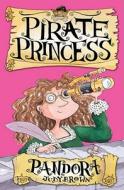 Pandora the Pirate Princess di Judy Brown edito da Simon & Schuster