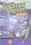 Investigating the Scientific Method with Max Axiom, Super Scientist di Donald B. Lemke edito da Graphic Library