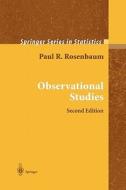 Observational Studies di Paul R. Rosenbaum edito da Springer New York