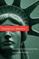 Lament for America di Earl H. Fry edito da University of Toronto Press