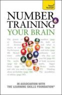 Number Training Your Brain: Teach Yourself di Jonathan Hancock, Jon Chapman edito da Hodder & Stoughton General Division