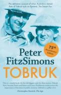 Tobruk 75th Anniversary Edition di Peter FitzSimons edito da HarperCollins Publishers (Australia) Pty Ltd