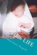Silvie's Life di Dr Marianne Rogoff edito da Createspace Independent Publishing Platform