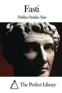Fasti di Publius Ovidius Naso edito da Createspace
