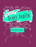 The Scores of Scott Joplin - The Entertainer - Sheet Music for Piano di Scott Joplin edito da Read Books