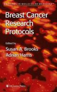Breast Cancer Research Protocols edito da Humana Press