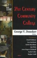 21st Century Community College edito da Nova Science Publishers Inc
